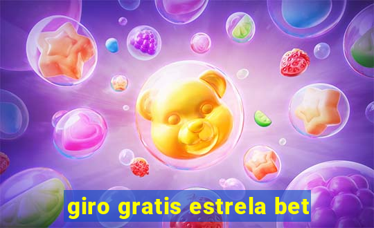 giro gratis estrela bet